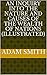 An Inquiry into the Nature and Causes of the Wealth of Nations (Illustrated)