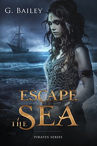 Escape the Sea (Saved by Pirates, #1)