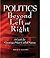 Politics Beyond Left and Right: A Guide for Creating a More Unified Nation