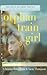 Orphan Train Girl: The Young Readers’ Edition of Orphan Train