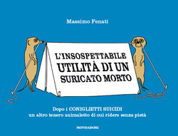 L'insospettabile utilità di un suricato morto