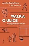 Walka o ulice. Ja...