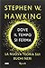 Dove il tempo si ferma. La nuova teoria sui buchi neri by Stephen Hawking Dove il tempo si ferma. La nuova teoria sui buchi neri by Stephen Hawking