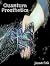 Quantum Prosthetics