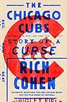 The Chicago Cubs: Story of a Curse Book cover for The Chicago Cubs: Story of a Curse
