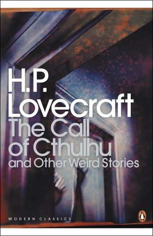 The Call of Cthulhu: And Other Weird Stories
