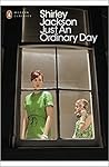 Just an Ordinary Day by Shirley Jackson