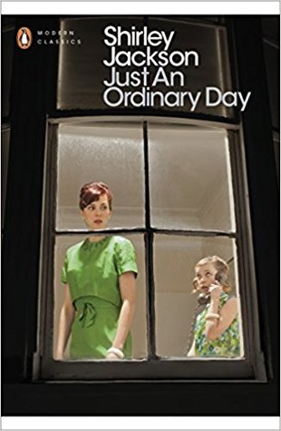 Just an Ordinary Day: The Uncollected Stories