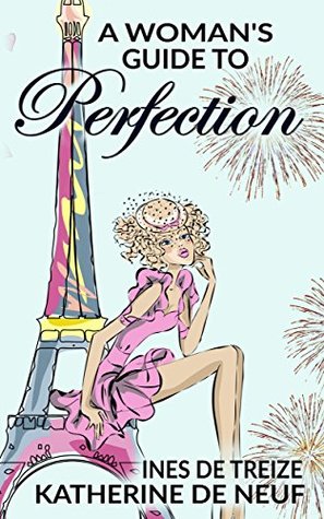 A Woman's Guide to Perfection (Kindle Edition)