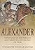Alexander by Theodore Ayrault Dodge