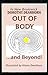 In New Brunswick Out of Body and Beyond by Dorothy Dearborn