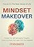 Mindset Makeover by Steven Schuster