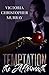 Temptation: The Aftermath