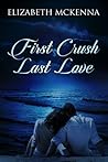 First Crush, Last Love