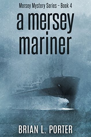 A Mersey Mariner (Mersey Murder Mysteries, #4)