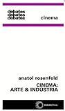 Cinema - Arte & Indústria