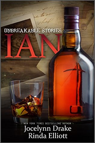 Unbreakable Stories: Ian (Unbreakable Bonds, #4.5)