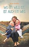 Wo ein Willi ist, ist auch ein Weg (German Edition) Wo ein Willi ist, ist auch ein Weg (German Edition)