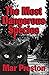 The Most Dangerous Species ...