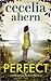 Perfect by Cecelia Ahern
