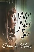 Will Not See
