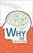 Why of Everything: The caus...