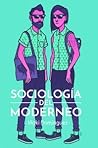 Sociología del moderneo by Iñaki Domínguez