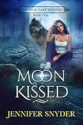 Moon Kissed