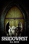 Shadowfest by D.J.  Reid