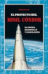 El proyecto del misil Condor