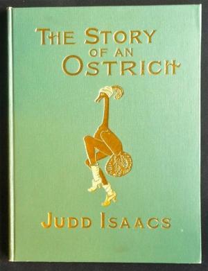 The Story of an Ostrich: An Allegory and Humorous Satire in Rhyme (Hardcover)