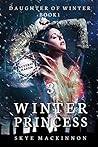 Winter Princess: Episode 3 (Daughter of Winter #1) Winter Princess: Episode 3 (Daughter of Winter #1)