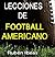 Lecciones de football Americano by Rubén Ibeas