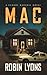 MAC: A Prequel Novella