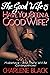 Have You Been a Good Wife?