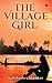 The Village Girl by Lalithashri Shankar
