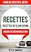 Recettes: Recettes de clean eating (Livre De Recettes: Détox: Régime de désintoxication) (French Edition)