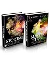Stoicism: 2 Books - "How to Implement Stoic Philosophies and Teachings" & "Advanced Principles and Theories of Stoicism"