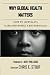 Why Global Health Matters by Chris Stout