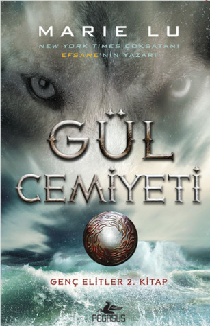 Gül Cemiyeti (Genç Elitler, #2)