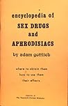 Encyclopedia of Sex, Drugs and Aphrodisiacs
