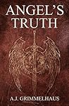 Angel's Truth by A.J. Grimmelhaus