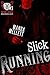 Slick Running (Satan's Devi...