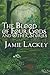 The Blood of Four Gods and ...