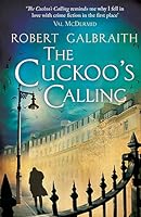 The Cuckoo's Calling (Cormoran Strike, #1)