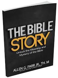 The Bible Story: Unlock the Meaning and Mystery of the Bible