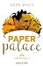 Paper Palace (The Royals, #3)