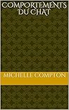 Comportements du chat (French Edition)