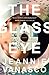 The Glass Eye: A Memoir