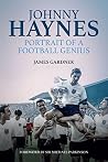 Johnny Haynes: Portrait of a Football Genius